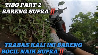 Download lagu NYUNGSEP PART 2 WITH SUPRA‼️ THIS TIME'S TRABAS WITH THE KEM0DARAN BOYS😂 mp3