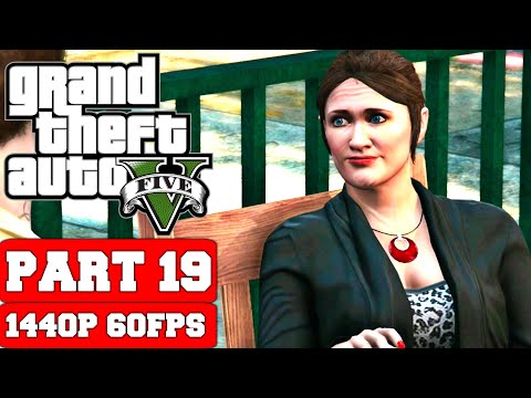 Grand Theft Auto V Gameplay Walkthrough Part 19 - No Commentary (PC 2K)