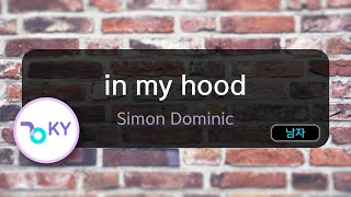 in my hood - Simon Dominic (KY.92012) / KY KARAOKE