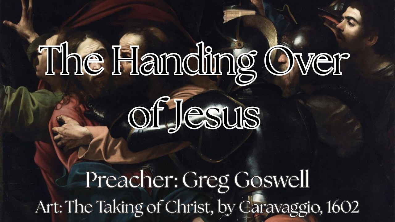 The Handing Over of Jesus - Mark 10:32-45