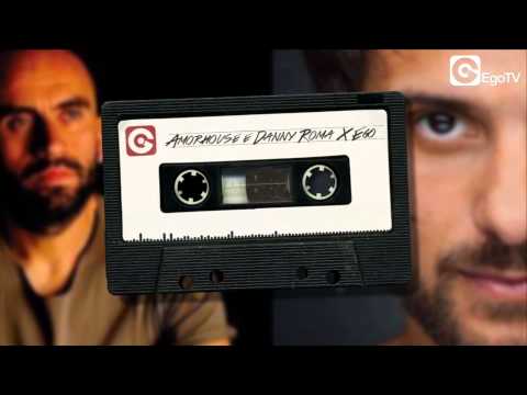 Ego Mixtape - Guest: Amorhouse & Danny Roma