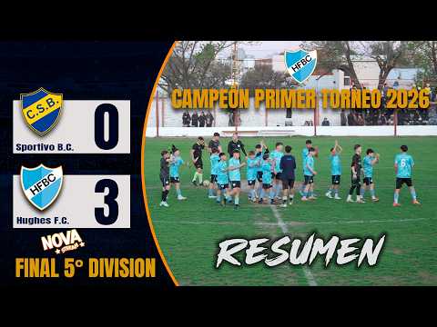 FINAL 5TA DIVISON ⚽SPORTIVO BOMBAL C. 0-3 HUGHES F.B.C. | PRIMER TORNEO INFERIORES LDS