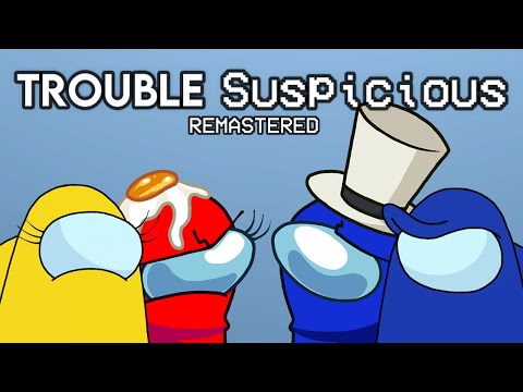 OR3O X HalaCG | Trouble Suspicious (Official Remaster) MASHUP