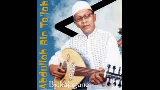 Download lagu TALATTOF - Abdullah Bin Ta'lab mp3 Download lagu TALATTOF - Abdullah Bin Ta'lab mp3