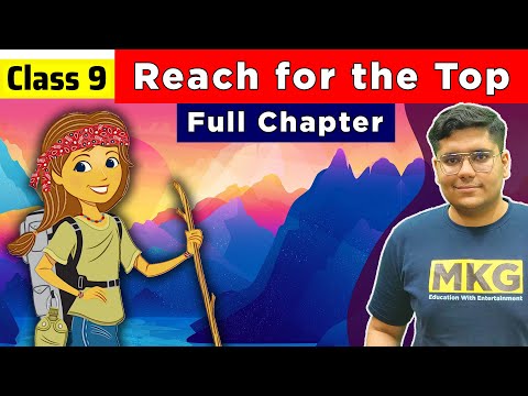 Reach for the Top | Class 9 English Chapter 8 | reach for the top class 9
