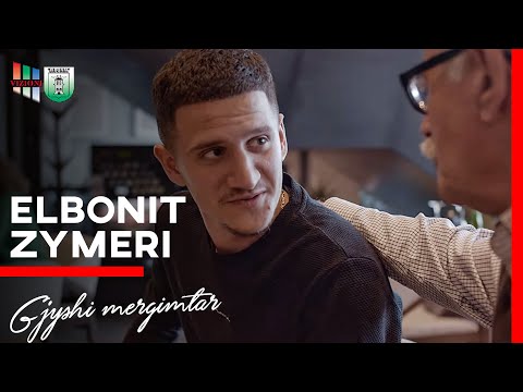 Elbonit Zymeri  - Gjyshi mergimtar
