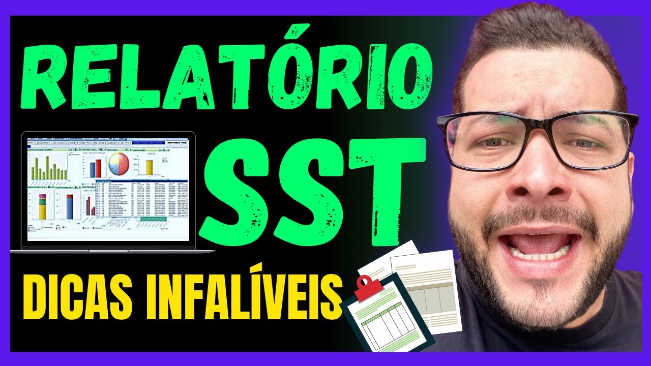 Relatórios de Segurança do Trabalho: DICAS P/ o Relatório SST Perfeito