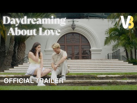 Daydreaming About Love | Official Trailer HD | VB Prod