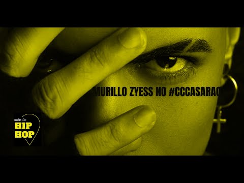 MURILLO ZYESS no #CCCASARAO - Mês do Hip-Hop 2021 #mesdohiphop
