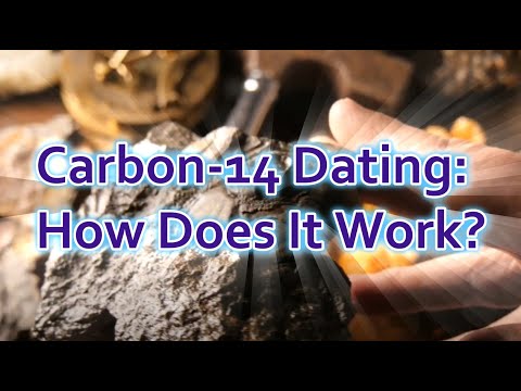 Carbon 14 Dating: How Does it Works?