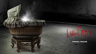 The Lullaby |2018| Official HD Trailer