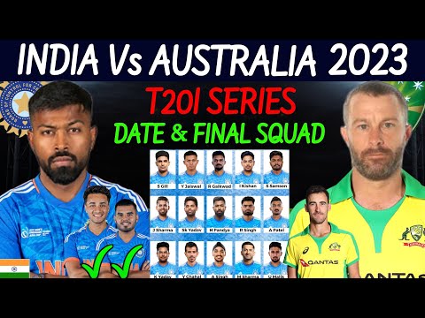 India Vs Australia T20 Series 2023 - Schedule & Squad | Ind Vs Aus T20 Series 2023 Fixture & Squad |