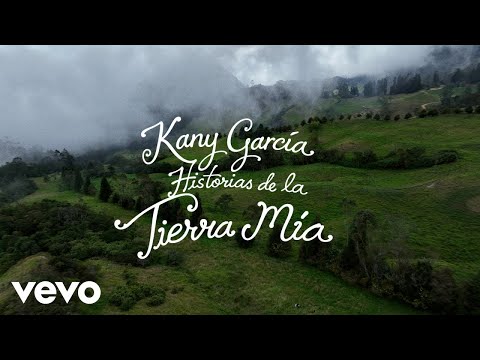 Kany García - Historias de la Tierra Mía