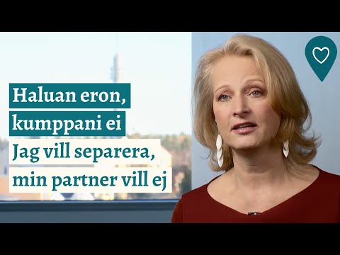 Kumppani haluaa erota, minä en. Mitä olisi hyvä huomioida?