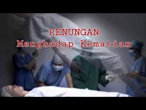 Dengarkan...!!! Renungan Menghadapi Kematian