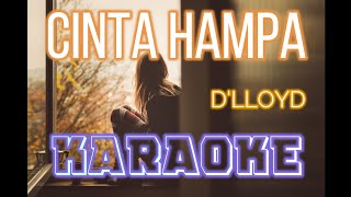 Download lagu D'LLOYD - CINTA HAMPA   KARAOKE HD QUALITY versi REGGAE mp3