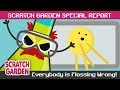 Everybody Is Flossing Wrong SPECIAL REPORT Scratch Garden