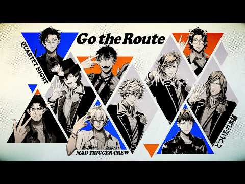 QUARTET NIGHT ＆ MAD TRIGGER CREW ＆ どついたれ本舗 「Go the Route」Trailer