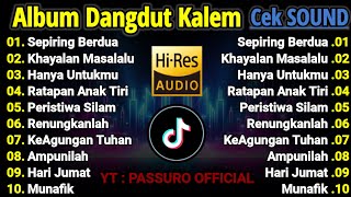 Download lagu CEK SOUND ALBUM DANGDUT KALEM SLOW BASS | DANGDUT KOPLO TERBARU 2025 mp3