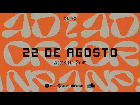 Devocional Diario Pan 22 de Agosto #DiarioPan