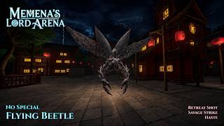 [Memena's Lord Arena] No Special - Flying Beetle [Solo Win]