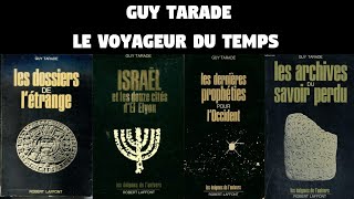 Guy Tarade - Les voyageurs du temps, Jimmy Guieu et le plateau d'Albion