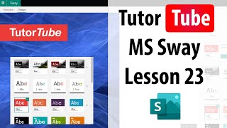 MS Sway Tutorial - Lesson 23 - Settings
