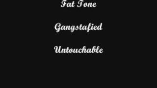 Fat Tone-Gangstafied