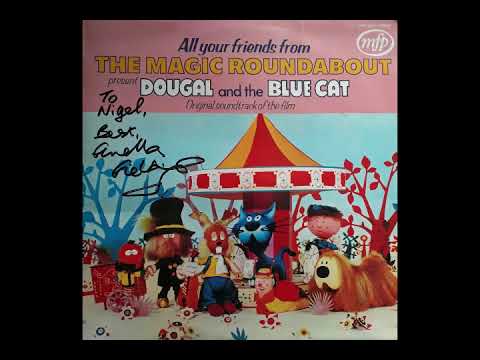 (VINYL RIP) Original soundtrack from the film Dougal & The Blue Cat - Sides 1 & 2