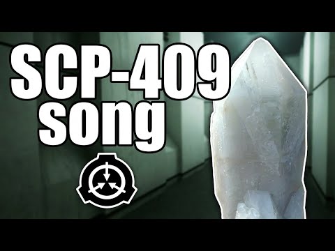 SCP-409 song (Contagious Crystal)