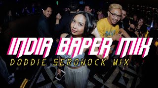 Download lagu INDIA BAPER MIX BY DODDIE SERONOCK 2K21 mp3