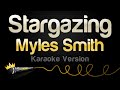 Myles Smith Stargazing Karaoke Version
