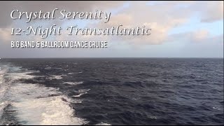 Crystal Serenity 12-Night Transatlantic Review