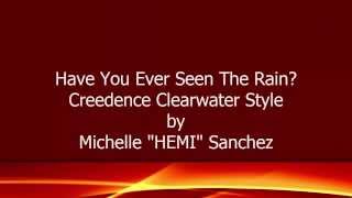 Cover: Have You Ever Seen The Rain? - (Creedence Clearwater Revival Style)