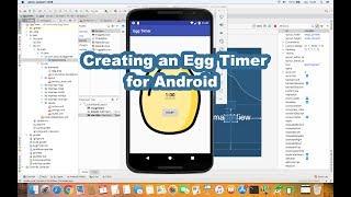 Learn to create an Egg Timer for Android