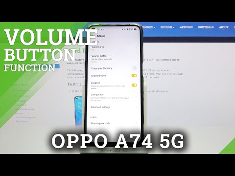 OPPO A74 5G and Camera App Activation - Set Up Camera Volume Buttons