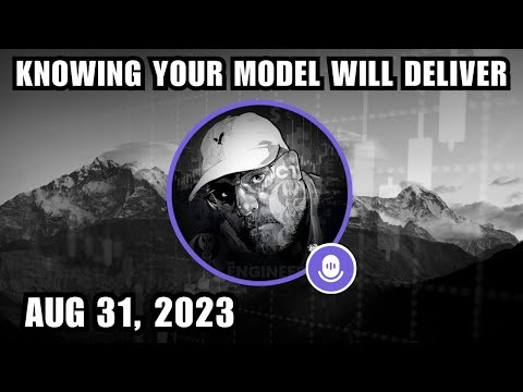 ICT Twitter Space | Knowing Your Model Will Deliver | August 31, 2023