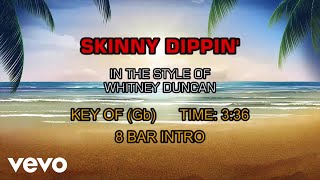 Whitney Duncan - Skinny Dippin&#39; (Karaoke)