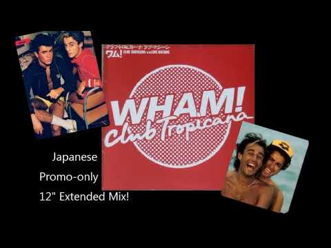 WHAM! Club Tropicana (12'' Japanese Only Promo) (A Mr David Re-Creation)