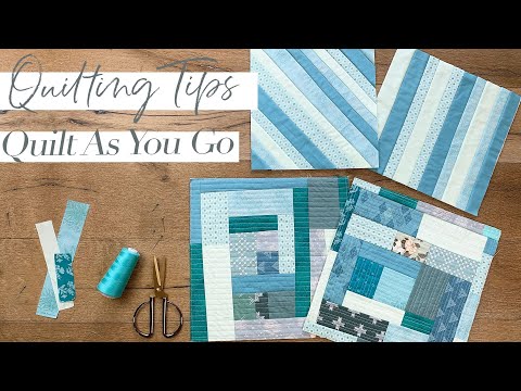 How to Quilt As You Go - Time Saving Scrap Buster Technique