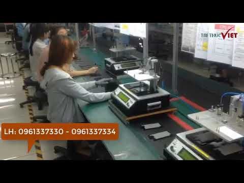 CẬN CẢNH LÀM VIỆC TẠI XƯỞNG - VIỆC LÀM ĐIỆN TỬ