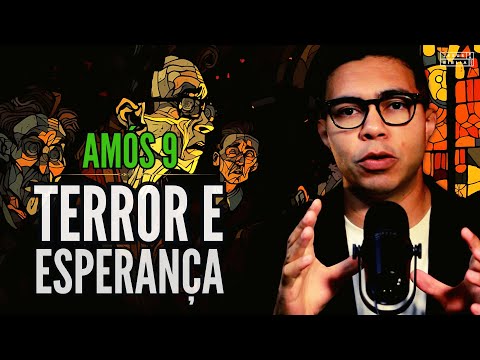 Amós 9 Estudo: Da Condenação à Consolação (Bíblia Explicada)