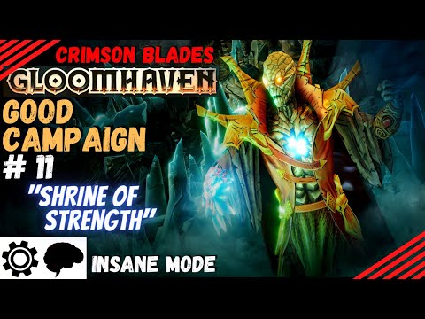 Gloomhaven Campaign Good Playthrough #11 (Insane Difficulty) - Shrine of Strength (Scenario 15)