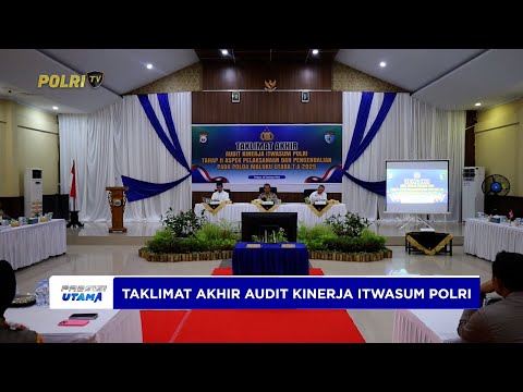 KAPOLDA MALUT HADIRI TAKLIMAT AKHIR AUDIT KINERJA ITWASUM POLRI