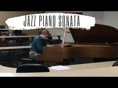 Jazz Piano Sonata by Christopher Norton (Live @ Musicfest Northwest 2018)