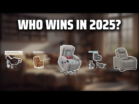The Top 5 Best Recliner in 2025 - Must Watch Before Buying!
