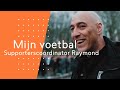 “Het is heel erg bijzonder, maar het hoort niet bijzonder te zijn.” ?️ | Mijn Voetbal #2 | Raymond