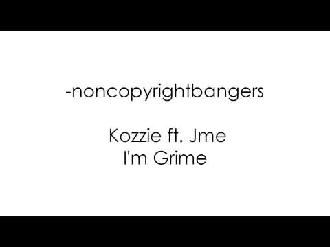 #2 | Kozzie ft. Jme - I'm Grime [DOWNLOAD LINK]