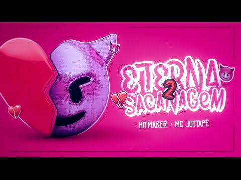 HITMAKER, MC Jottapê - ETERNA SACANAGEM 2