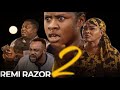 REMI RAZOR 2 - New 2023 Yoruba Movie | Odunlade Adekola | Muyiwa Ademola| Aigbe | Olayinka Solomon